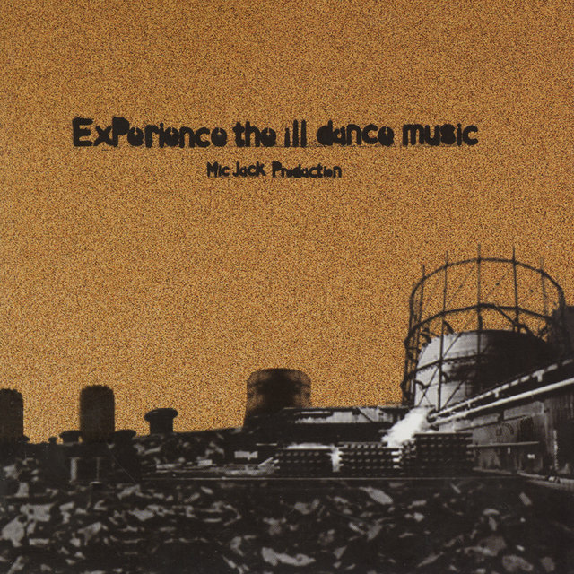 ExPerience the Ill Dance Music