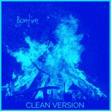 Bonfire (Radio Edit)