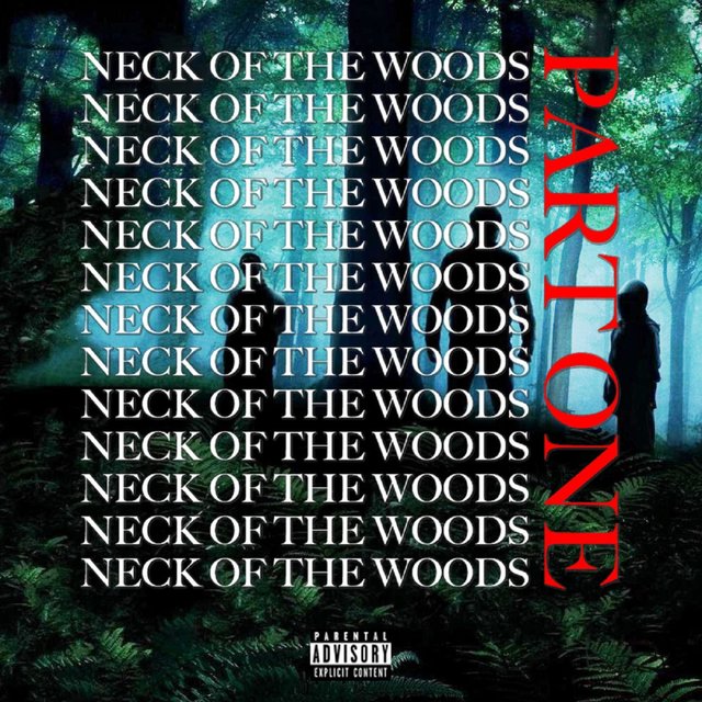 Neck Of The Woods (Part One)