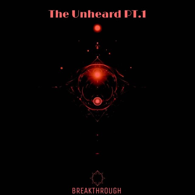 The Unheard Pt. 1
