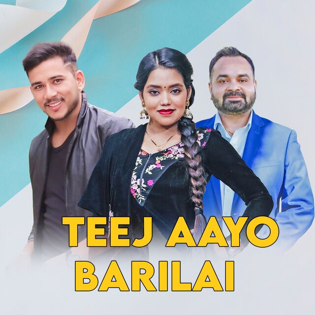 Teej Aayo Barilai
