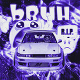 BRUH