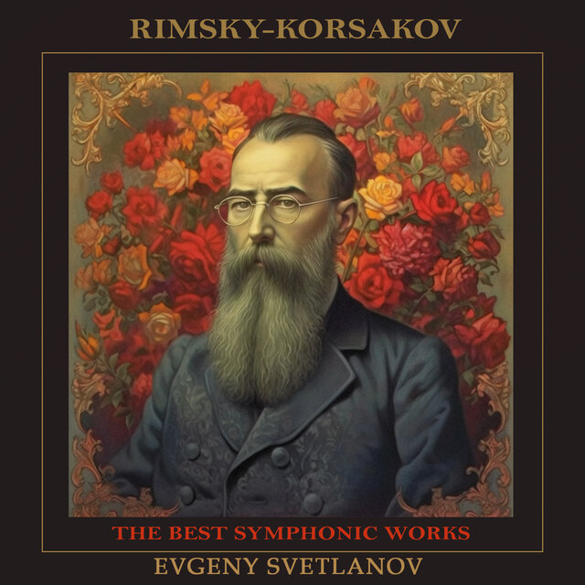 Rimsky-Korsakov: The Best Symphonic Works