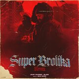 SUPER BROLIKA (Remix)