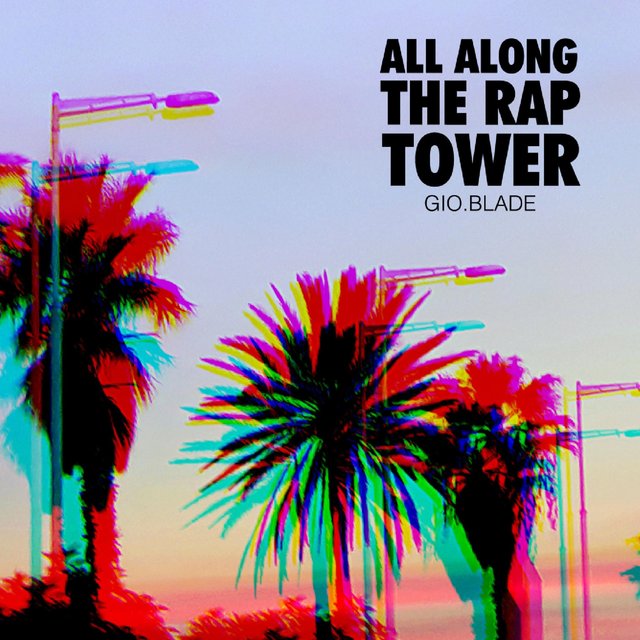 All Along the Rap Tower