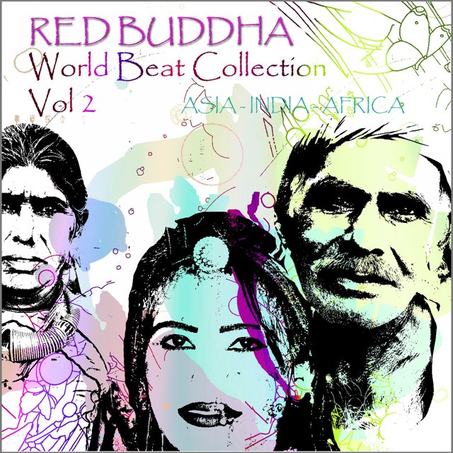 Red Buddha World Beat Collection, Vol. 2 (Asia, India, Africa Collection)