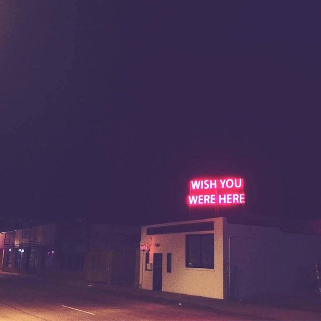 Wish You Were Here
