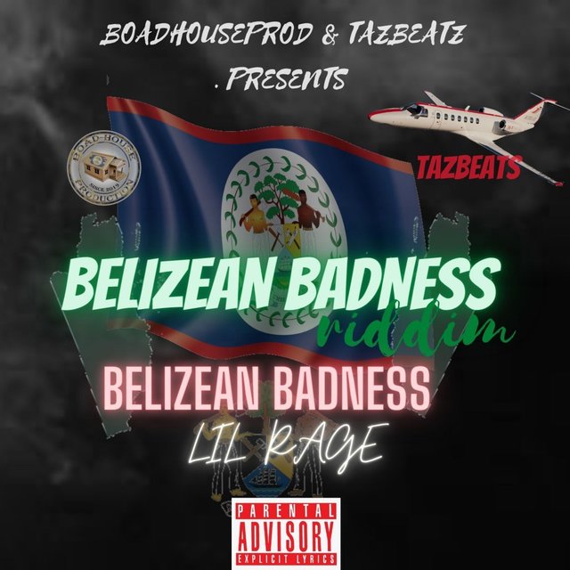 Belizean Badness (Belizean Badness Riddim)