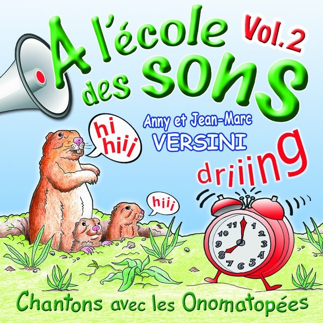 A l'école des sons, vol. 2 (Chantons avec les onomatopées)