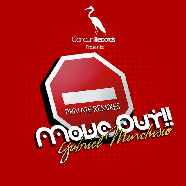 Move out !! (Private Remixes)