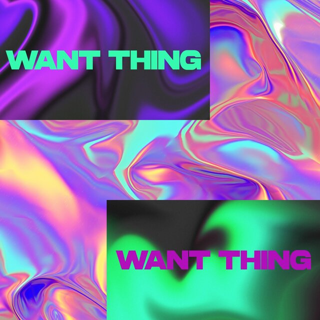 Want Thing