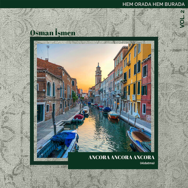 Ancora Ancora Ancora (Original Version Of Aldatma)