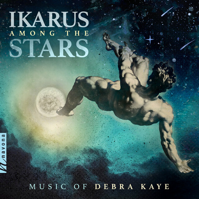 Ikarus Among the Stars - Music of Debra Kaye
