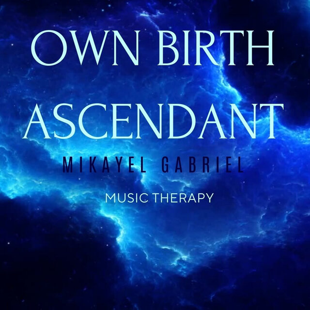 Own Birth Ascendant (Music Therapy)