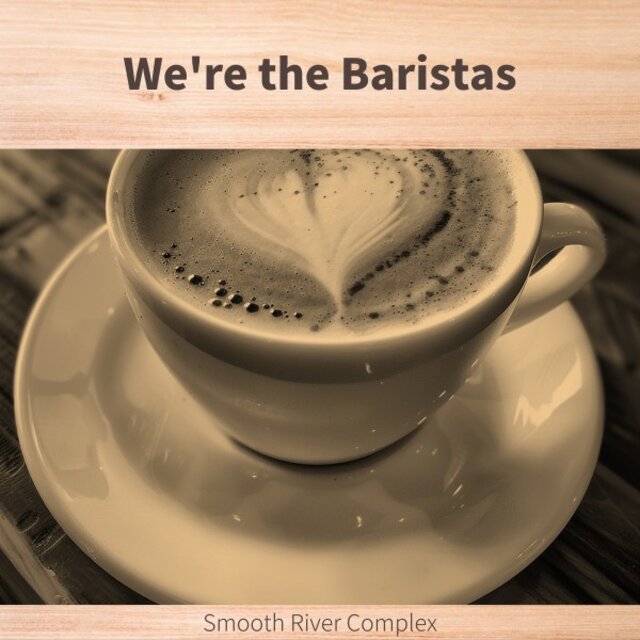 We're the Baristas