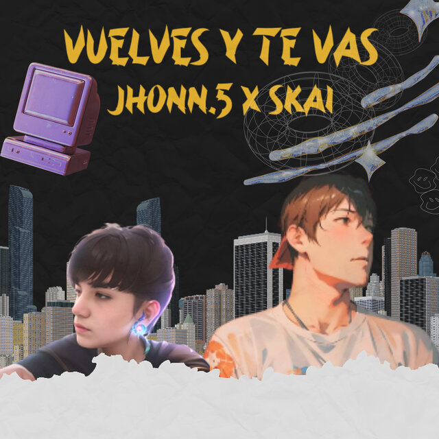 Vuelves Y Te Vas