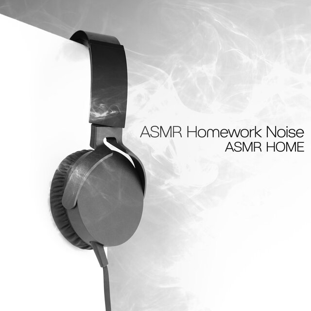 ASMR Homework Noise