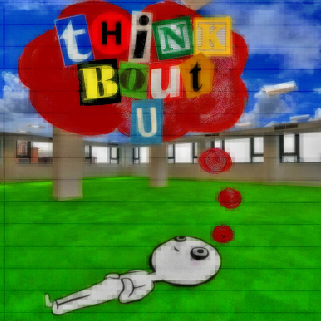 Think Bout You