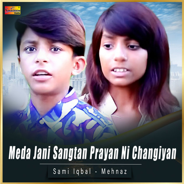 Meda Jani Sangtan Prayan Ni Changiyan - Single