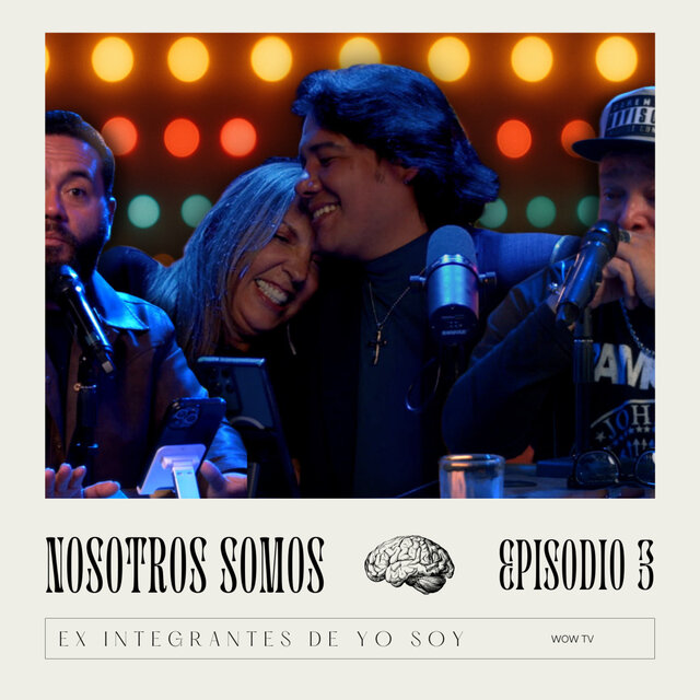 Nosotros Somos Episodio 3