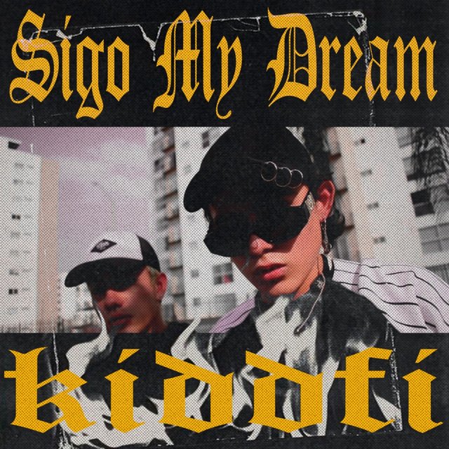 Sigo my dream