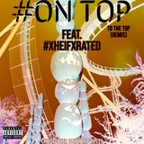 #ONTOP (#POEMIX) (feat. XHEIFXRATED)