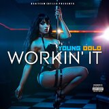 Workin it