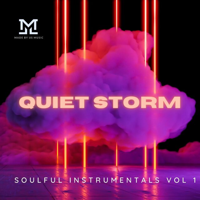 Quiet Storm (Soulful Instrumentals Vol 1)