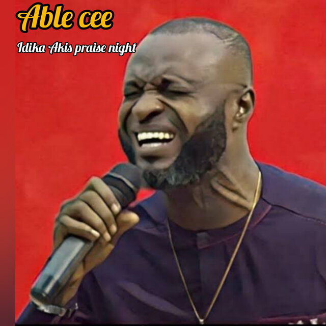 Idika Akis praise night