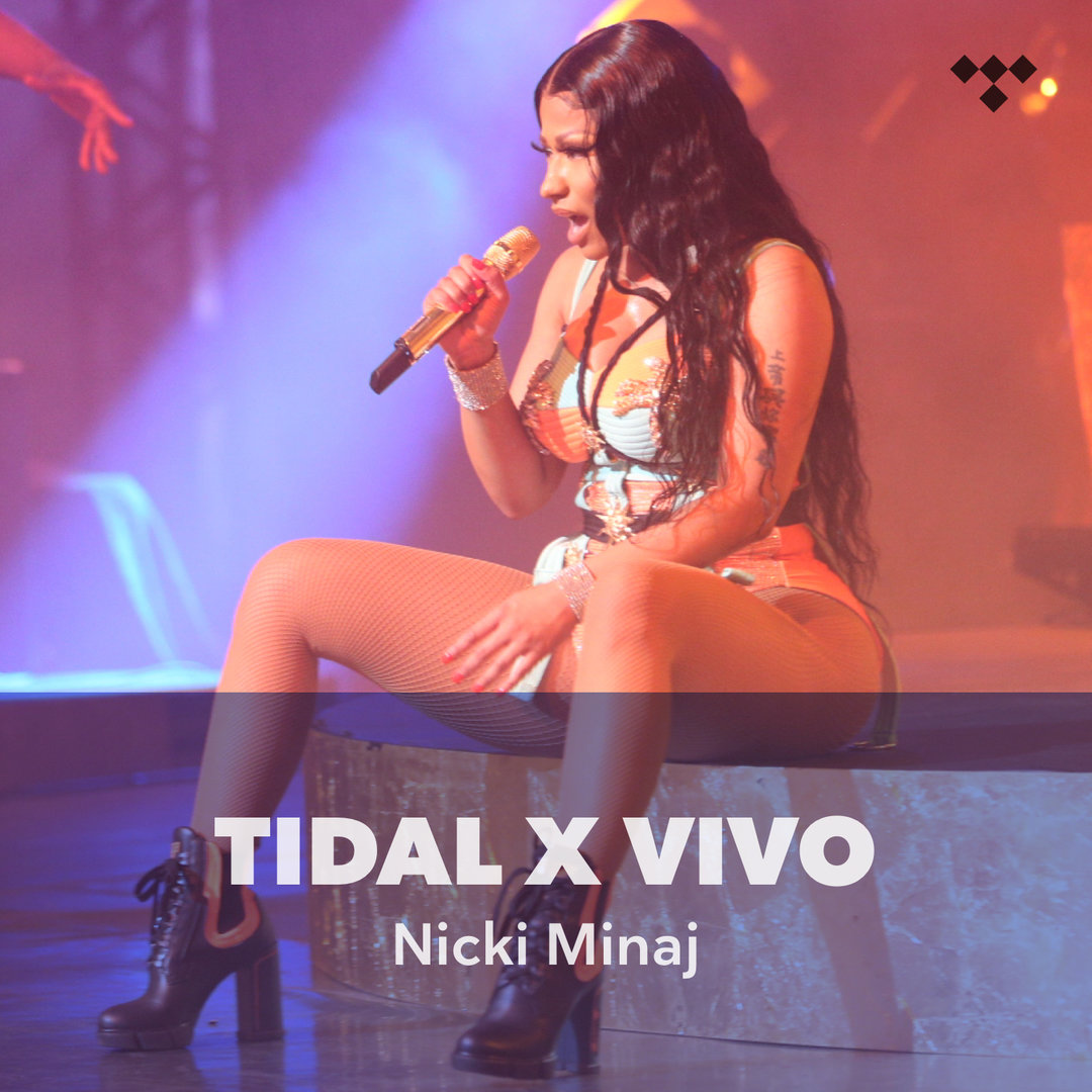 TIDAL X Vivo Nicki Minaj - Setlist - TIDAL