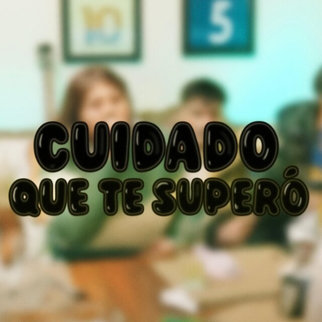 Cuidado Que Te Supero