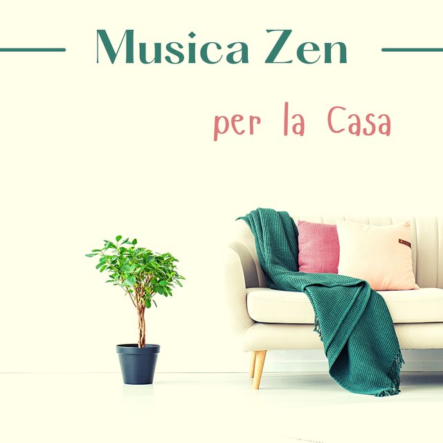 Musica zen per la casa