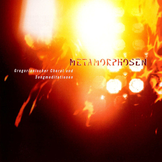 Cover art for album Metamorphosen – Gregorianischer Choral und Songmeditationen by Various Artists