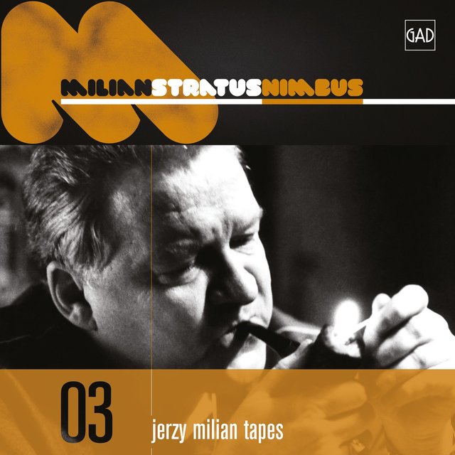 Stratus Nimbus (Jerzy Milian Tapes 03)