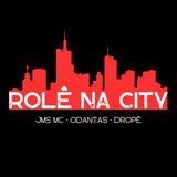 Rolê na city
