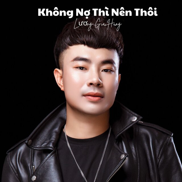 Không Nợ Thì Nên Thôi