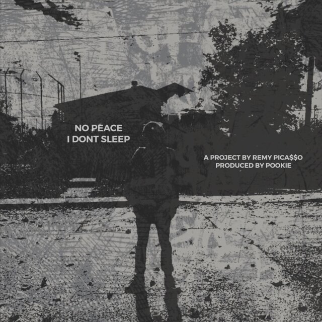 NO PEACE I DONT SLEEP