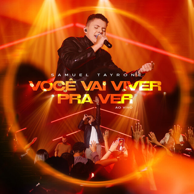 Você Vai Viver pra Ver (Ao Vivo)