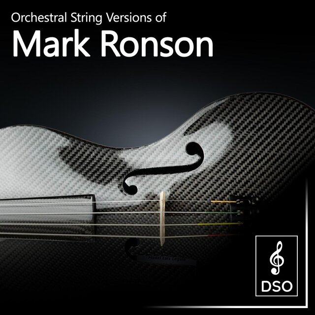Orchestral String Versions of Mark Ronson
