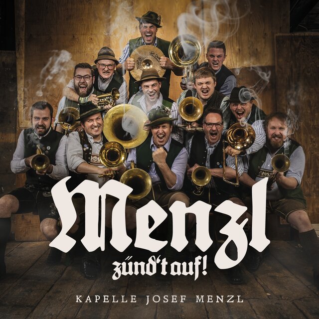 Menzl zünd't auf!