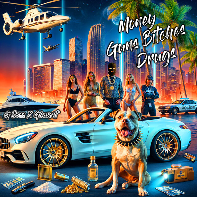 Money Guns Bitches Drugs (Official audio)