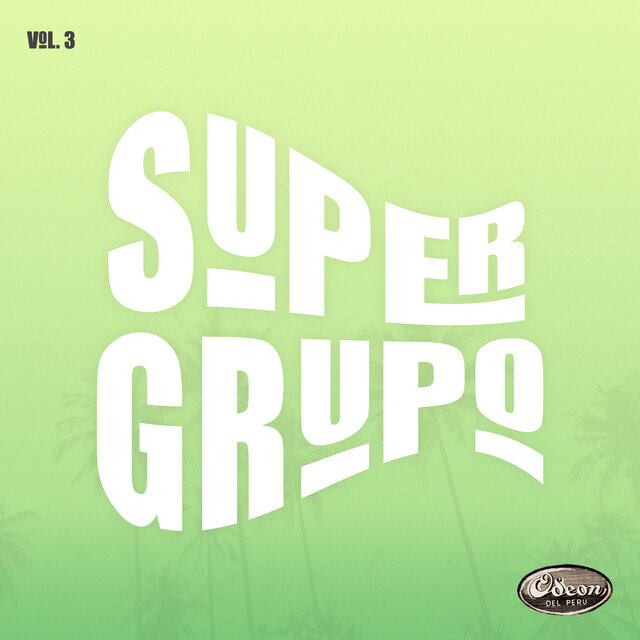 Super Grupo Vol. 3