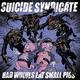 Cover art for album Bad Wolves Eat Small Pigs by Suicide Syndicate