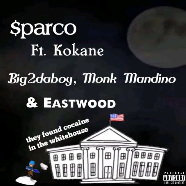 They Found Cocaine In The White House (feat. Kokane, Big2daboy, Monk Mandino & Eastwood)