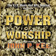 Cover art for album The Power Of Worship (feat. John P. Kee) by VIP Mass Choir, John P. Kee