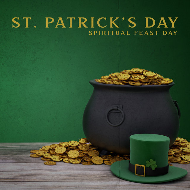 St. Patrick's Day - Spiritual Feast Day: Celtic Meditation, Deep Relaxation
