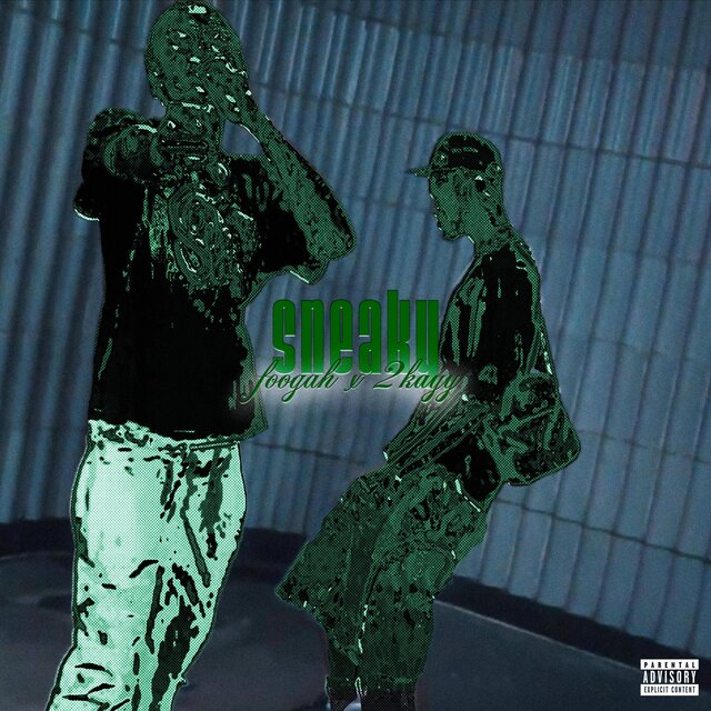 SNEAKY (feat. 2Kayy)