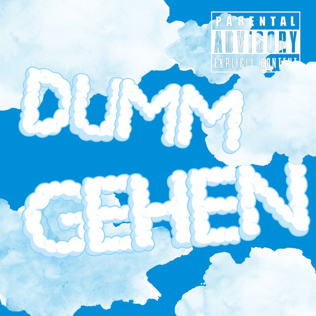 DUMM GEHEN