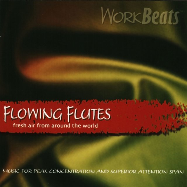 Flowing Flutes (Music for Peak Concentration and Superior Attention Span)