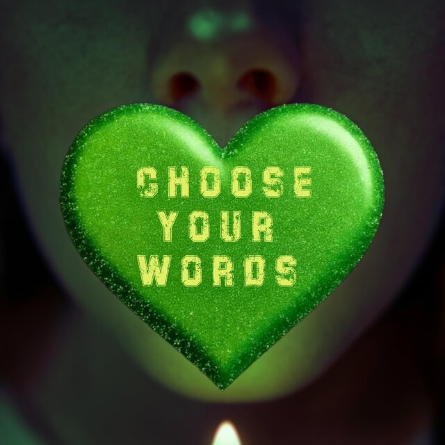 Choose Your Words
